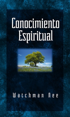 Conocimiento Espiritual [Spanish] 0829773142 Book Cover