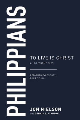 Philippians: To Live Is Christ 1629959243 Book Cover