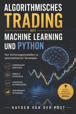 Algorithmisches Trading mit Machine Learning un... [German] B0HFPS3J75 Book Cover