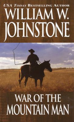 War of the Mountain Man 078603677X Book Cover