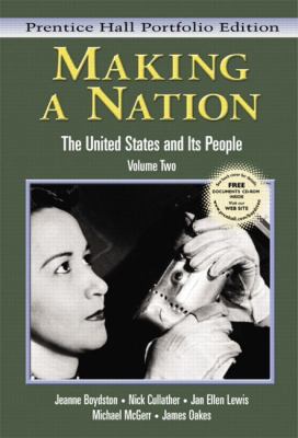 Making a Nation: The United States and Its Peop... 0131114530 Book Cover