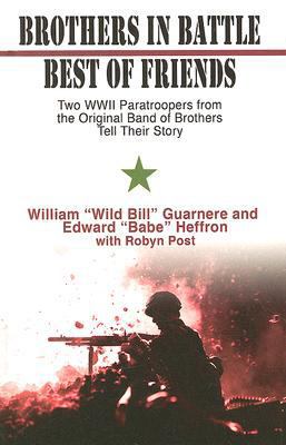 Brothers in Battle, Best of Friends: Two WWII P... [Large Print] 1410405443 Book Cover