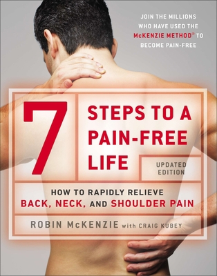 7 Steps to a Pain-Free Life: How to Rapidly Rel... 0142180696 Book Cover