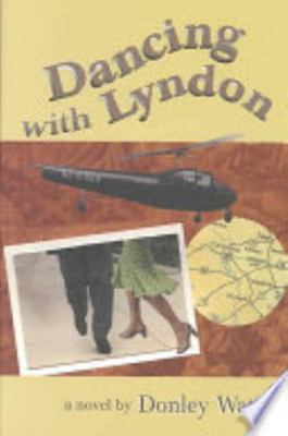 Dancing with Lyndon 0875652808 Book Cover