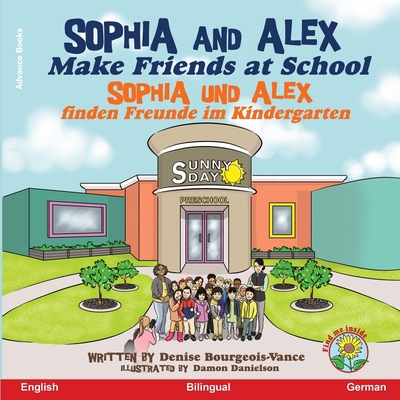 Sophia and Alex Make Friends at School: Sophia ... [German] B0CLXMCFQ6 Book Cover