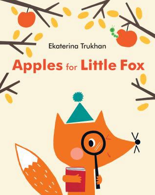 Apples for Little Fox 0399555633 Book Cover