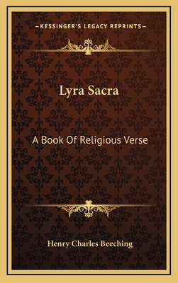 Lyra Sacra: A Book of Religious Verse 1163422436 Book Cover