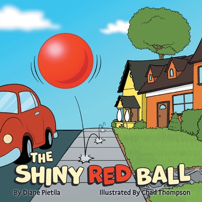 The Shiny Red Ball 103914263X Book Cover