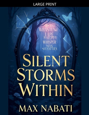 Silent Storms Within [Large Print] B0GKKJH2SG Book Cover