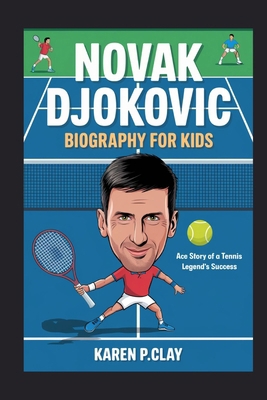 Novak Djokovic Biography for Kids: Ace Story to...            Book Cover