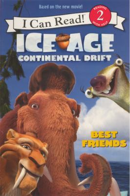 Ice Age: Continental Drift: Best Friends 0606265481 Book Cover