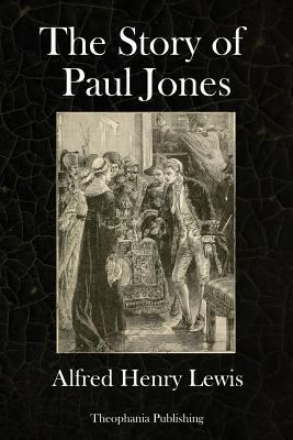 The Story of Paul Jones 1979147043 Book Cover