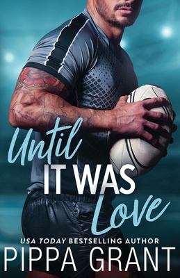 Until It Was Love 1955930538 Book Cover