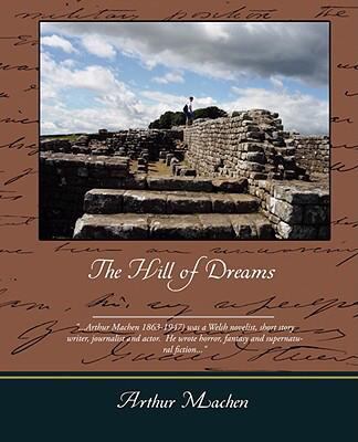 The Hill of Dreams 1605977853 Book Cover