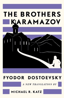 The Brothers Karamazov: A New Translation by Mi... 1631498193 Book Cover