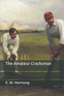 The Amateur Cracksman 1690128224 Book Cover