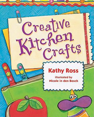 Creative Kitchen Crafts 0822592177 Book Cover