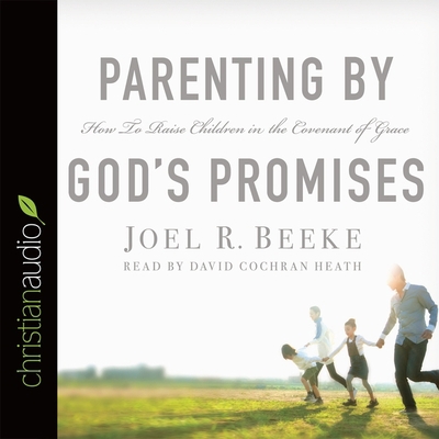 Parenting by God's Promises: How to Raise Child... B08XN9G5TG Book Cover