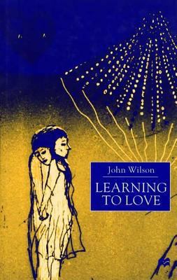 Learning to Love 0312228562 Book Cover