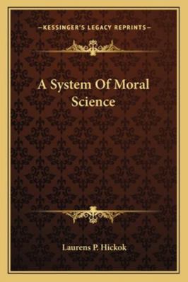 A System Of Moral Science 1163245798 Book Cover