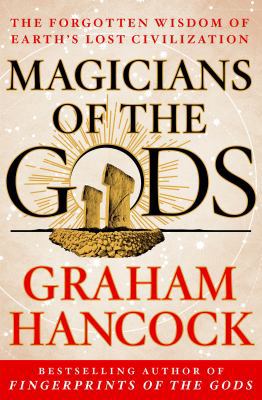 Magicians of the Gods: Sequel to the Internatio... 1250045924 Book Cover