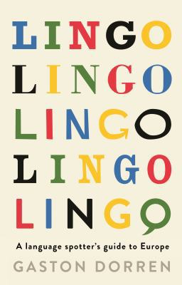 Lingo: A Language Spotter's Guide to Europe 1781254168 Book Cover
