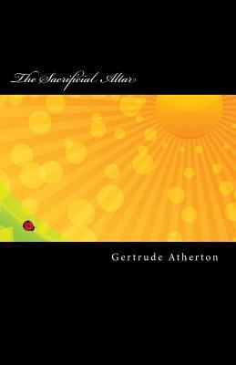 The Sacrificial Altar 1499551622 Book Cover