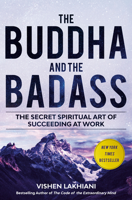 The Buddha and the Badass: The Secret Spiritual... 1984823396 Book Cover