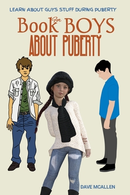 Book for Boys About Puberty: Learn About Guys S... Book Cover
