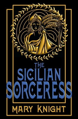 The Sicilian Sorceress B0BF2Q759X Book Cover