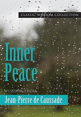 Inner Peace Jp de Caussade Cwc 0819837059 Book Cover