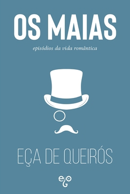 Os Maias: Epis?dios da Vida Rom?ntica [Portuguese] B08YLZW1TP Book Cover