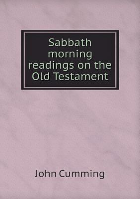 Sabbath morning readings on the Old Testament 5518766963 Book Cover