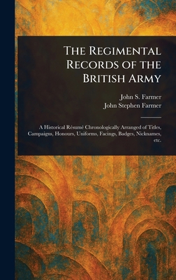 The Regimental Records of the British Army 1023238934 Book Cover