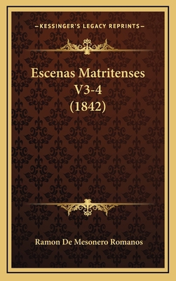 Escenas Matritenses V3-4 (1842) [Italian] 1166544524 Book Cover