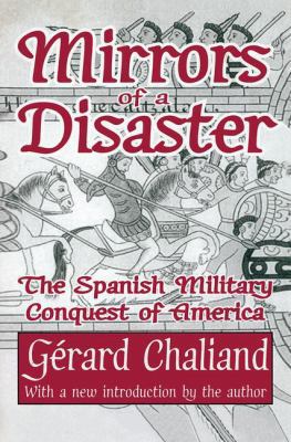 Mirrors of a Disaster: The Spanish Military Con... 113852817X Book Cover