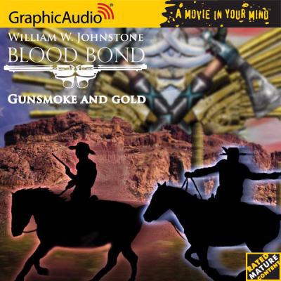 Gunsmoke and Gold 1599503875 Book Cover