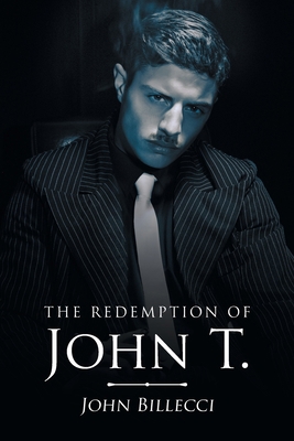 The Redemption of John T. 1098017927 Book Cover