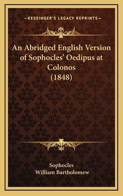 An Abridged English Version of Sophocles' Oedip... 1168698103 Book Cover