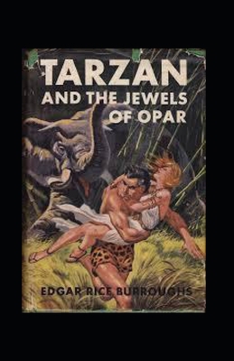 Paperback Tarzan and the Jewels of Opar Illustrated Book