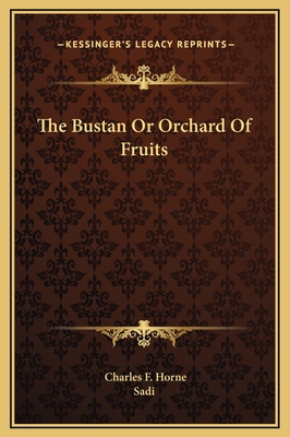 The Bustan Or Orchard Of Fruits 116923884X Book Cover