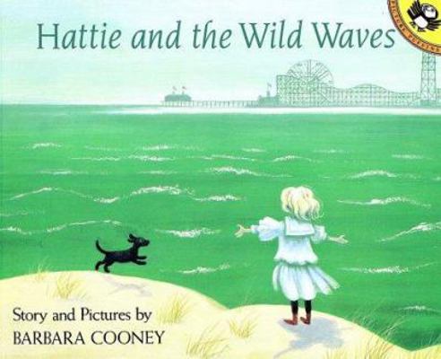 Hattie and the Wild Waves: A Story from Brooklyn 0140541934 Book Cover