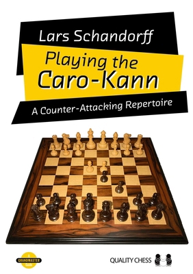 Playing the Caro-Kann: A Counter-Attacking Repe... 1784833061 Book Cover