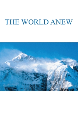 The World Anew: What Is the Messiah Waiting For? 0595397417 Book Cover