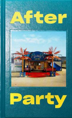 Francois Prost After Party (New ed) /franCais 2954397276 Book Cover
