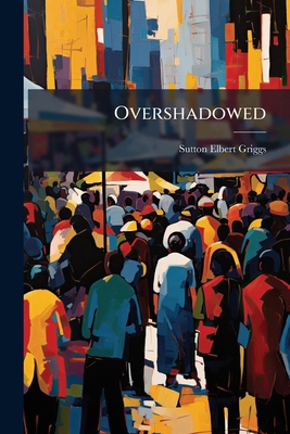 Overshadowed 1177195658 Book Cover