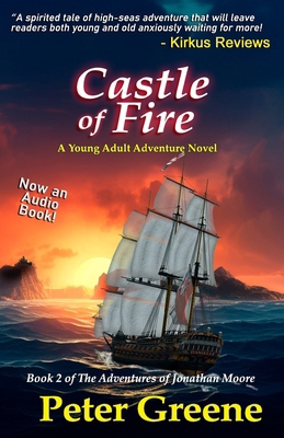 Castle of Fire: Book 2 of The Adventures of Jon... 1480203459 Book Cover