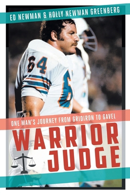 Warrior Judge: One Man's Journey from Gridiron ... 1637844573 Book Cover