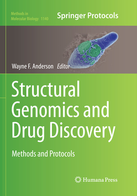 Structural Genomics and Drug Discovery: Methods... 1493944622 Book Cover