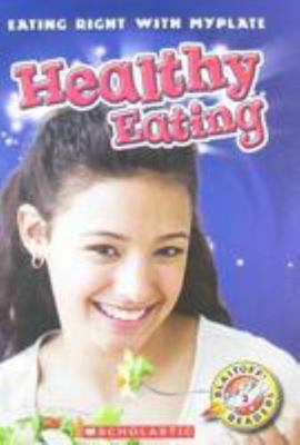 Healthy Eating 0531206599 Book Cover